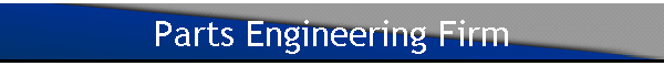 Parts Engineering Firm