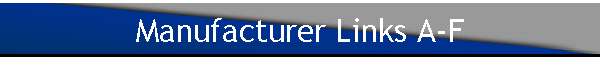 Manufacturer Links A-F